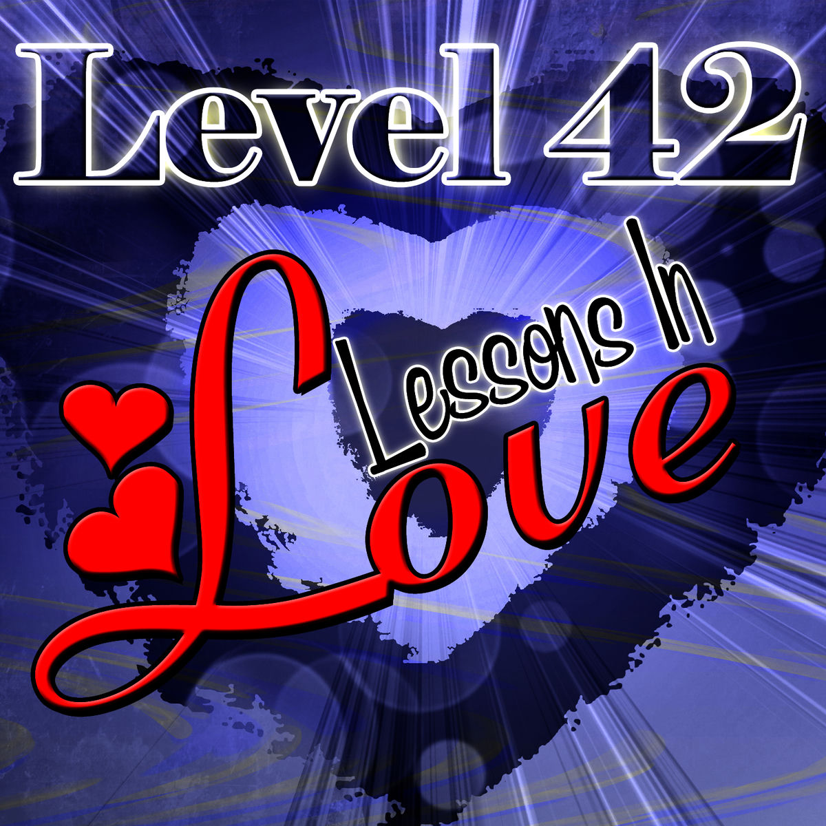 Level 42 - Lessons In Love | Deezer
