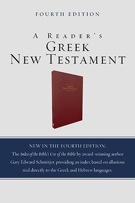 A Reader's Greek New Testament - Fourth Edition