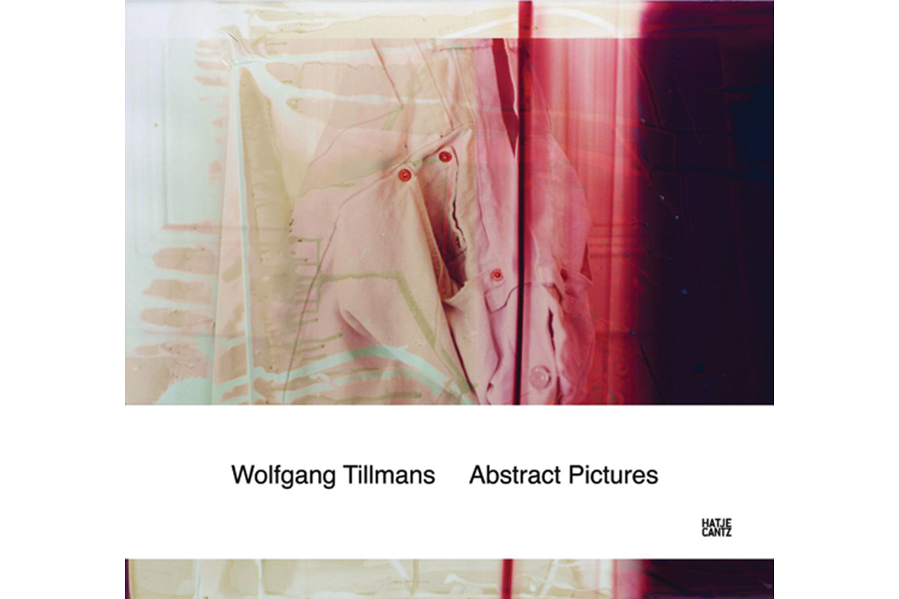 Wolfgang Tillmans: Abstract Pictures | Books | David Zwirner