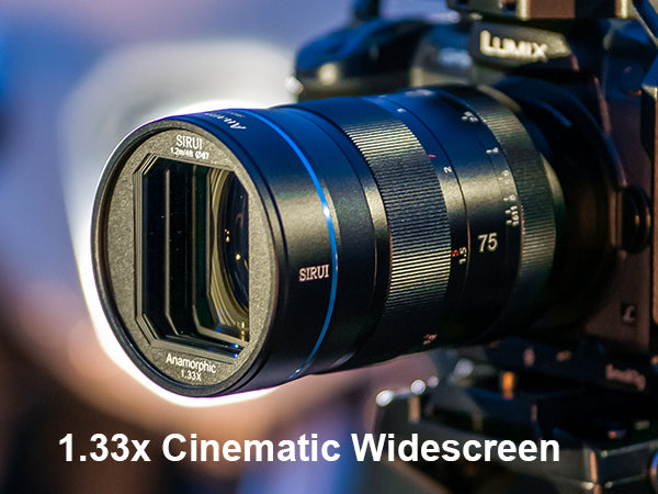 アナモルフィックレンズ 1.33x APS-C 75mm E/EF/MFT/X/Z/RF – SIRUI