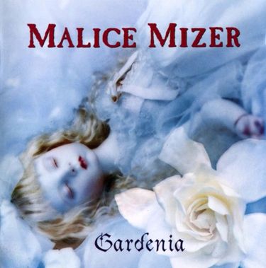 MALICE MIZER - Gardenia (Single) - Reviews - Album of The Year