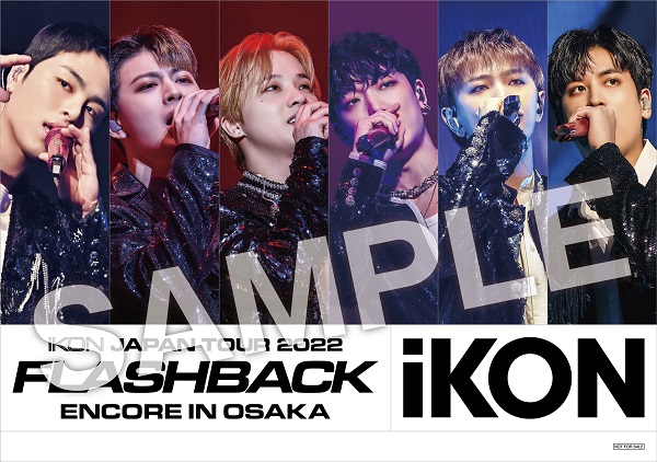 iKON｜ライブBlu-ray&DVD『iKON JAPAN TOUR 2022 [FLASHBACK] ENCORE