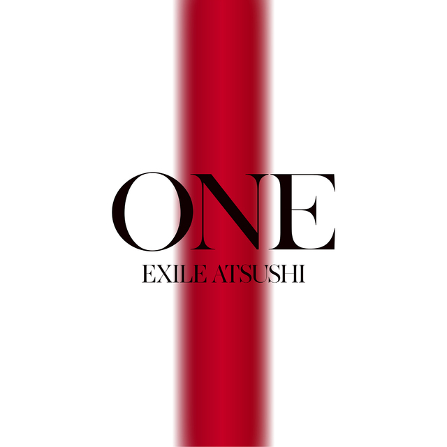 EXILE ATSUSHI ベスト＆ニュー・アルバム『ONE』2022.4.30(Sat