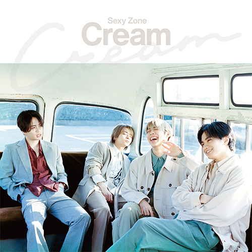 Cream [初回限定盤B][CD MAXI][+DVD] - Sexy Zone - UNIVERSAL MUSIC JAPAN