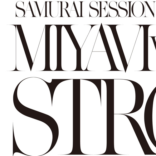 STRONG [初回生産限定盤][CDシングル] - 雅-MIYAVI- - UNIVERSAL MUSIC