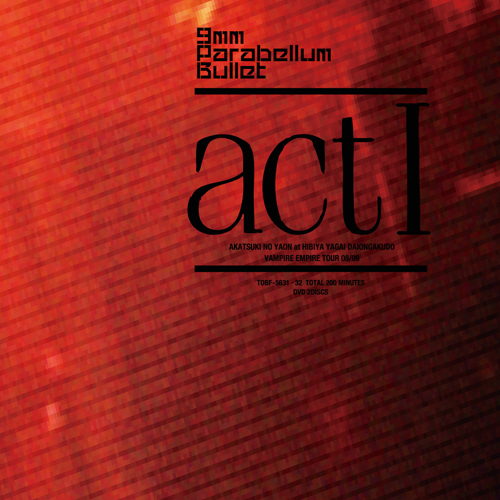 act Ⅰ[通常盤][DVD] - 9mm Parabellum Bullet - UNIVERSAL MUSIC JAPAN