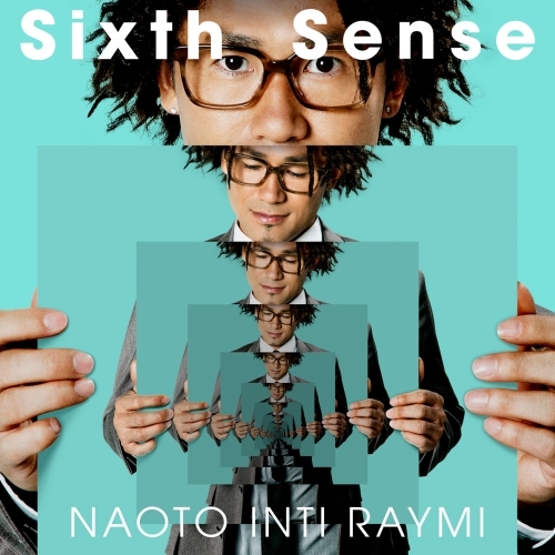 Sixth Sense [初回限定盤][CD][+DVD] - ナオト・インティライミ