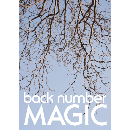 MAGIC [初回限定盤B DVD][CD][+DVD] - back number - UNIVERSAL MUSIC