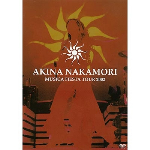 AKINA NAKAMORI MUSICA FIESTA TOUR 2002[DVD] - 中森明菜 - UNIVERSAL