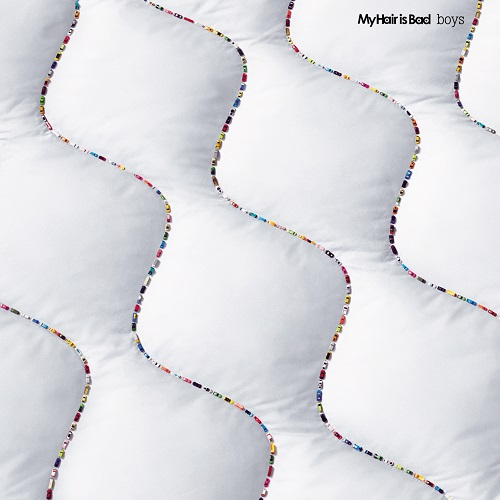 boys [通常盤][CD] - My Hair is Bad - UNIVERSAL MUSIC JAPAN