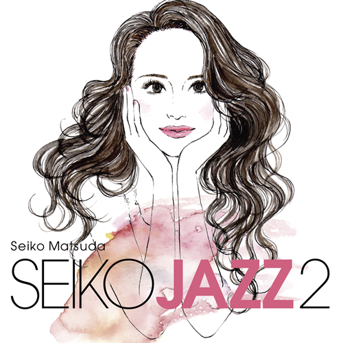 SEIKO JAZZ 2 [初回限定盤 A][CD][+DVD] - SEIKO MATSUDA - UNIVERSAL