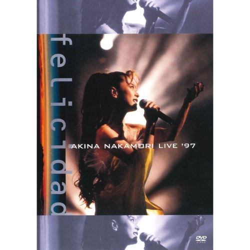 中森明菜 live '97 felicidad[DVD] - 中森明菜 - UNIVERSAL MUSIC JAPAN