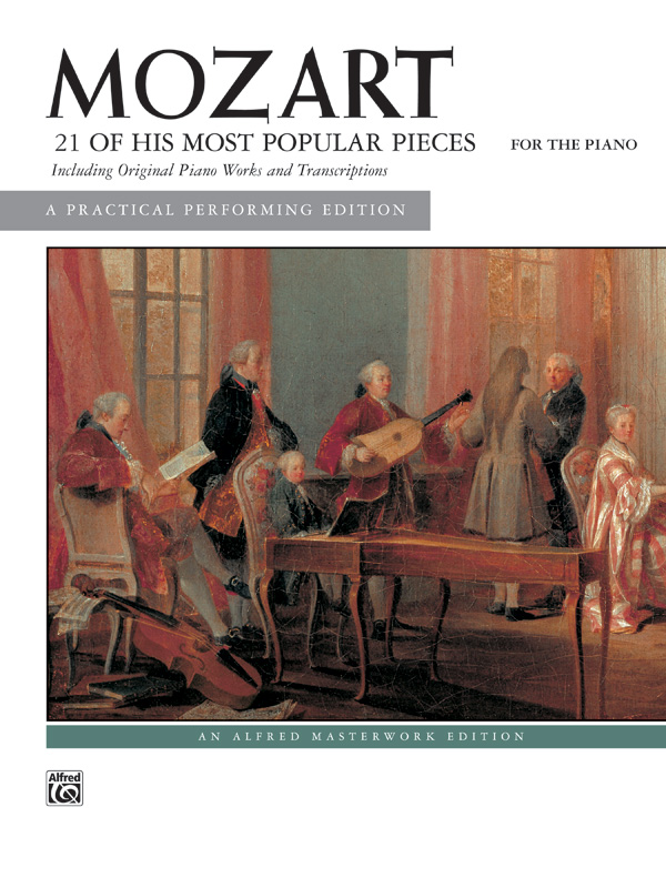 Mozart: 21 of His Most Popular Pieces: Piano Book: Wolfgang