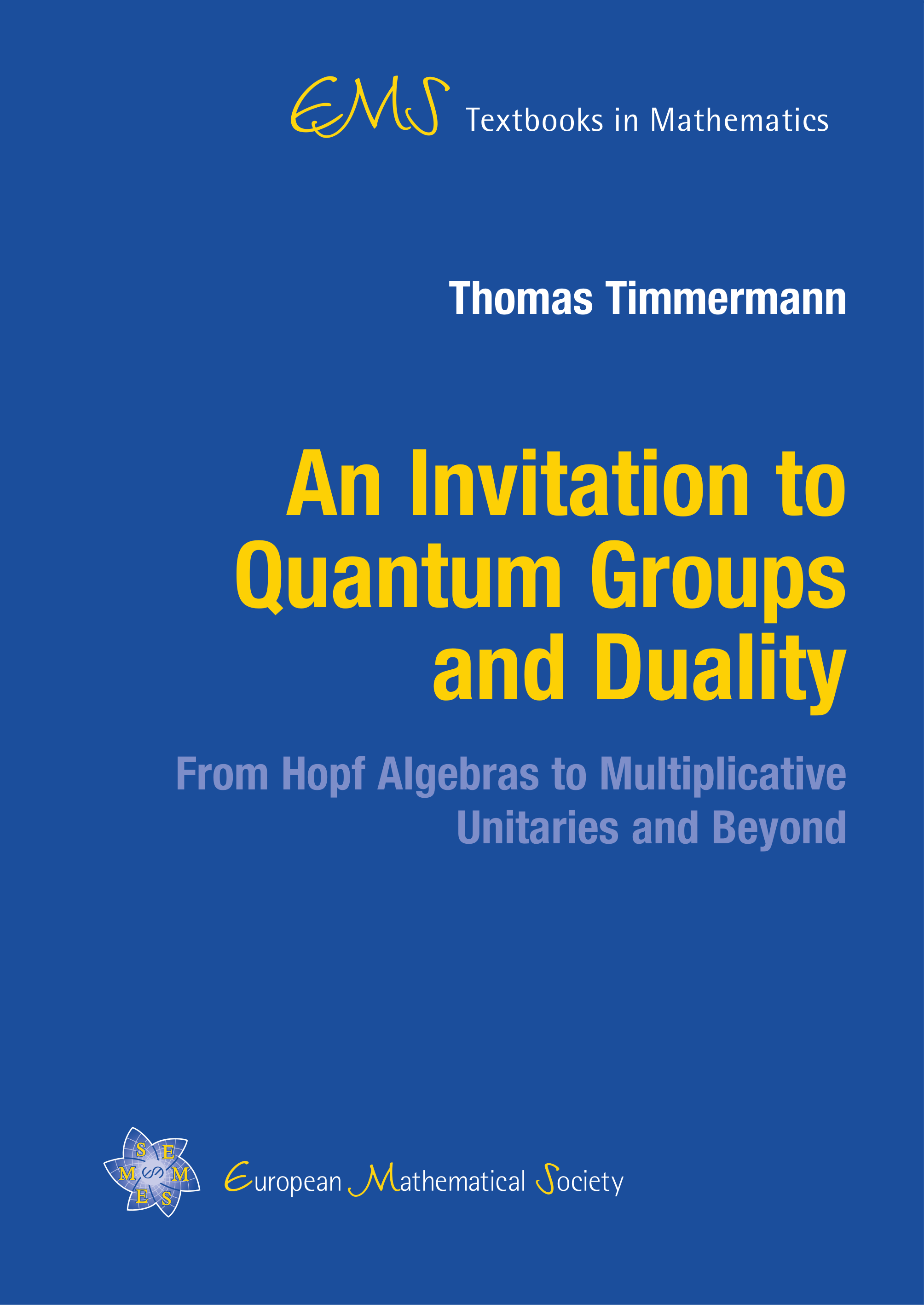 An Invitation to Quantum Groups and Duality | EMS Press