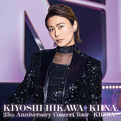 KIYOSHI HIKAWA＋KIINA. 25th Anniversary Concert Tour〜KIIZNA〜【CD