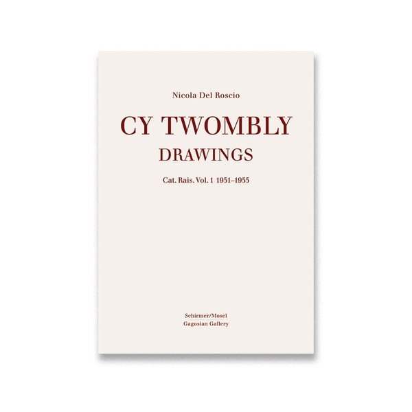 Cy Twombly Catalogue Raisonné of Drawings Vol. 8 | Catalogue