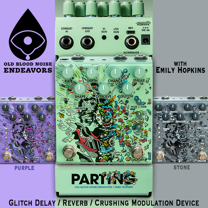 Guitar Pedal X - GPX Blog - Old Blood Noise Endeavors collaborates