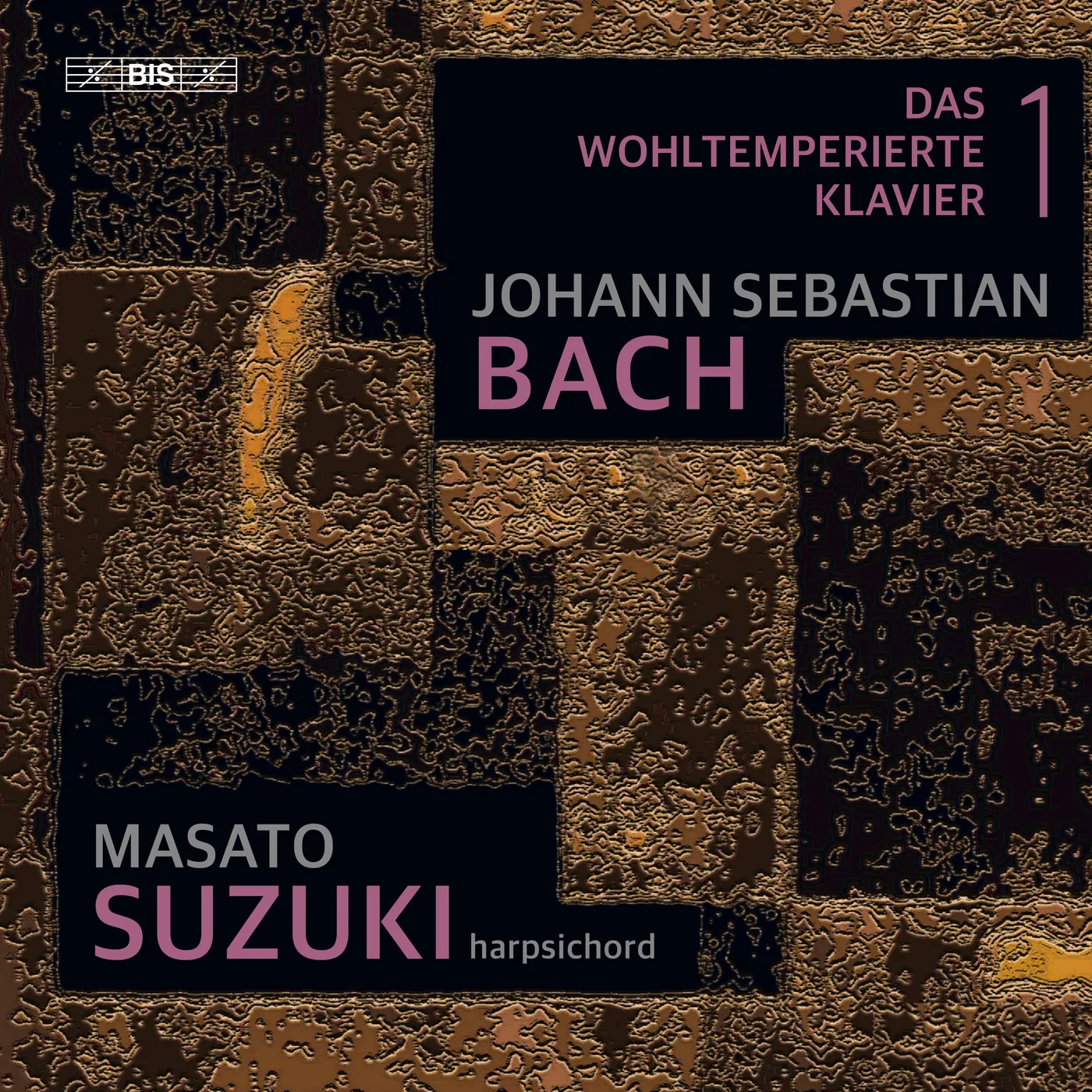 Bach: The Well-Tempered Clavier, Book 1 - BIS: BIS2621 - 2 SACDs
