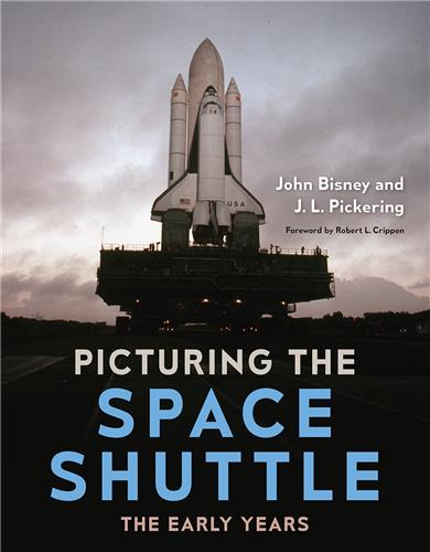 Picturing the Space Shuttle: The Early Years – The Florida Bookshelf