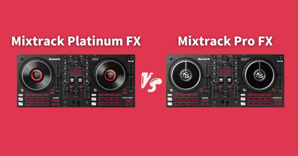 Mixtrack Platinum FXとMixtrack Pro FXの違い。Numarkのエントリー