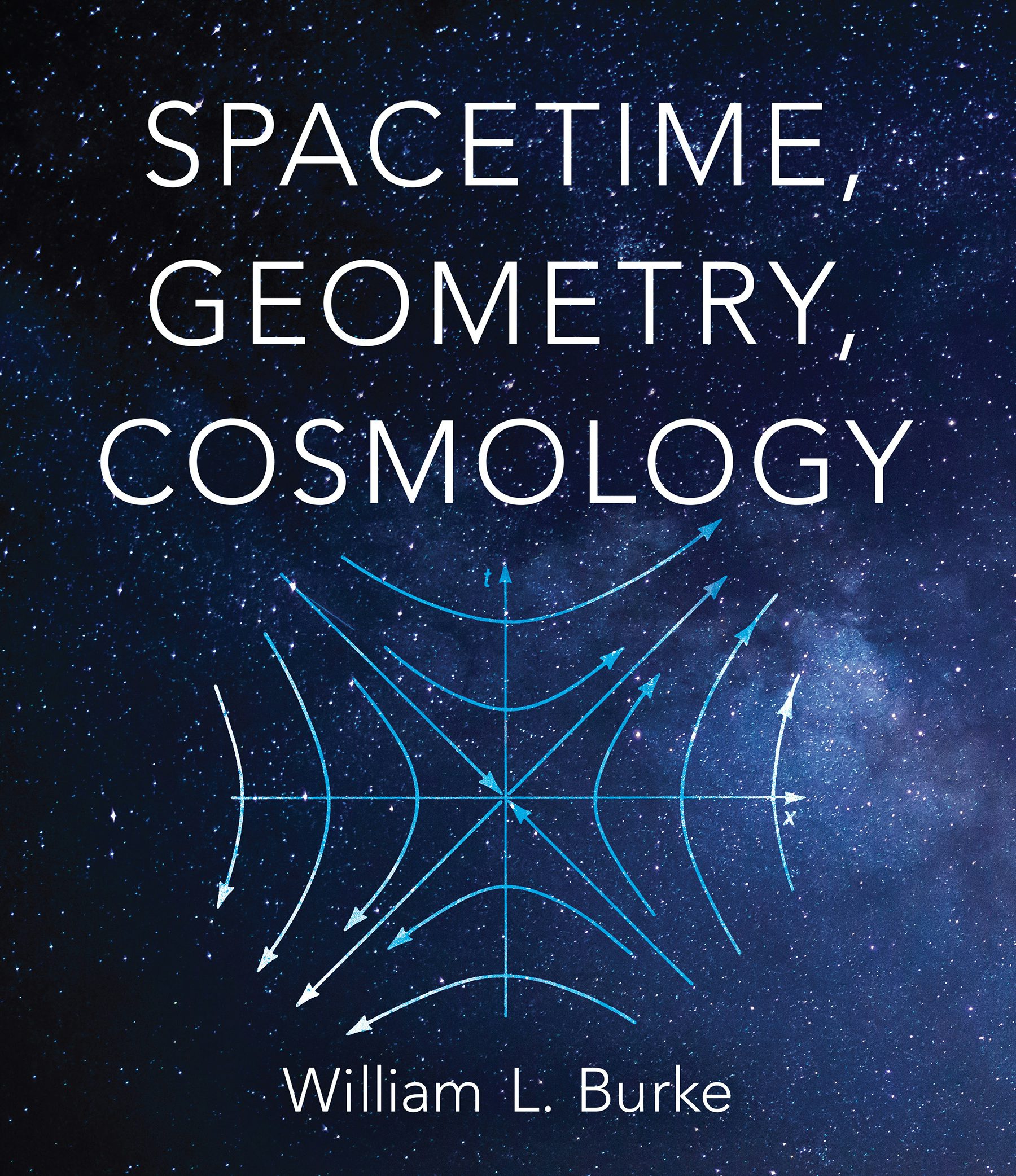 Spacetime, Geometry, Cosmology – Dover Publications