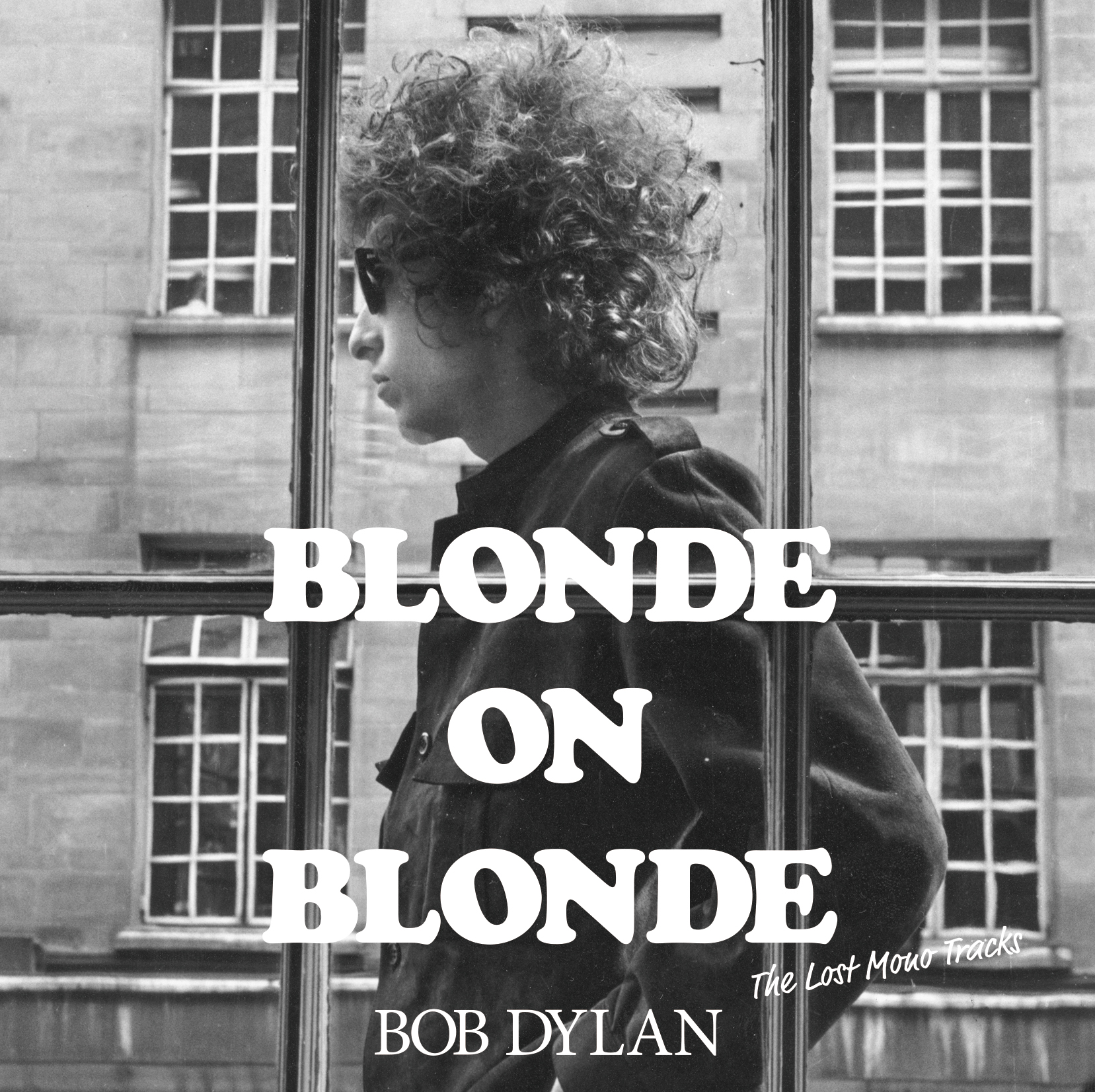 エターナルグルーヴズ〈ETERNAL GROOVES〉 › BLONDE ON BLONDE ＜The