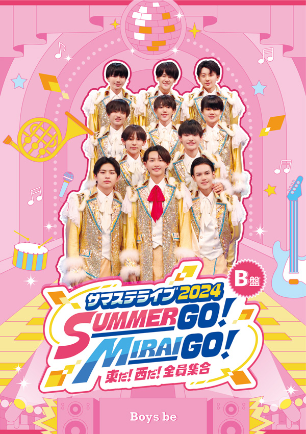サマステライブ2024 SUMMER GO！ MIRAI GO！ 東だ！西だ！全員集合