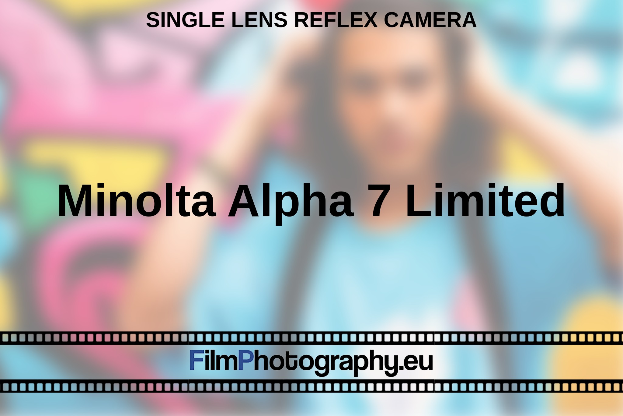 Minolta Alpha 7 Limited - Features, batteries and the right films