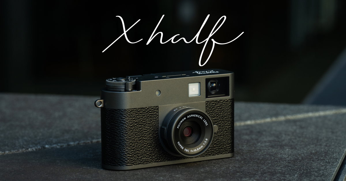 X half - Cameras - FUJIFILM X Series & GFX | Cameras | FUJIFILM X