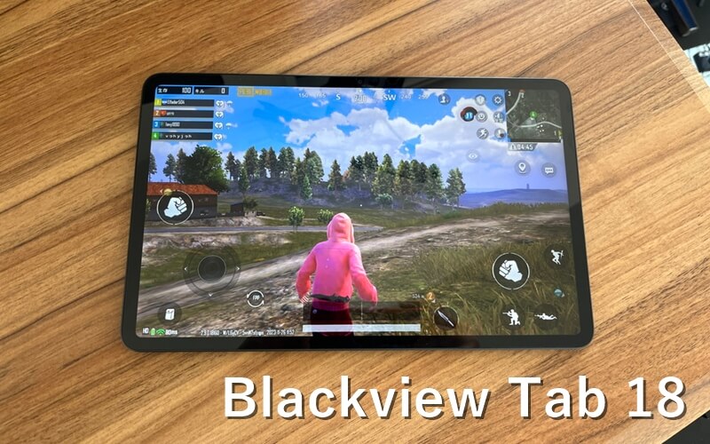 Blackview Tab 18』レビュー！AnTuTu40万点超えの高コスパ12インチ