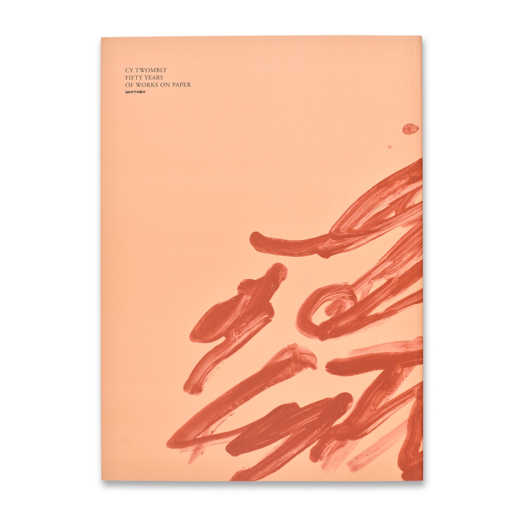 Cy Twombly: Fifty Years of Works on Paper Book | Gagosian Shop