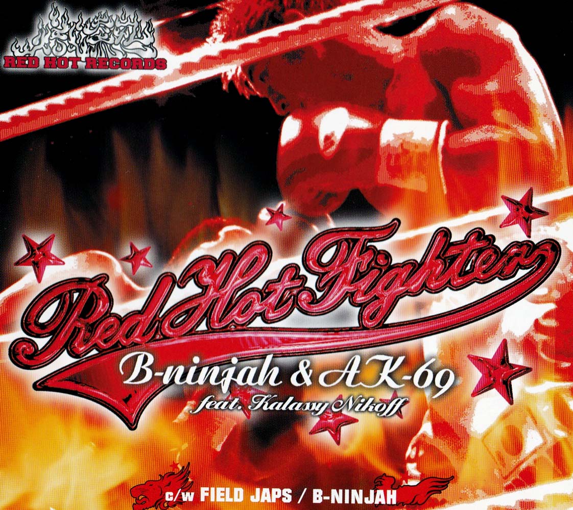 RED HOT FIGHTER / B-NINJAH & AK-69 – G-GOVERNOR MUSIC