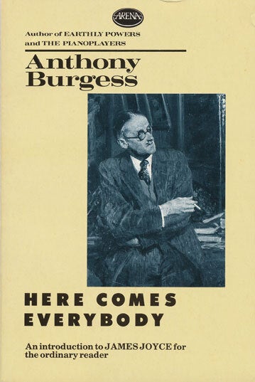 Here Comes Everybody An Introduction to James Joyce for the