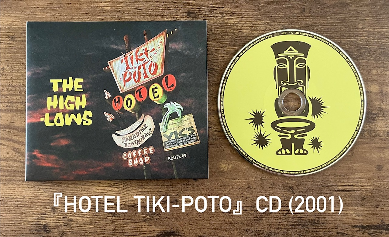 THE HIGH-LOWS/HOTEL TIKI-POTO】いつもよりちょっと長めが楽しい“五ツ