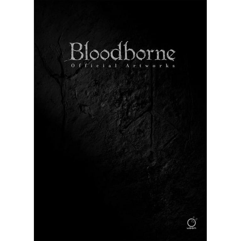Bloodborne Official Artworks, (Paperback) - Walmart.com