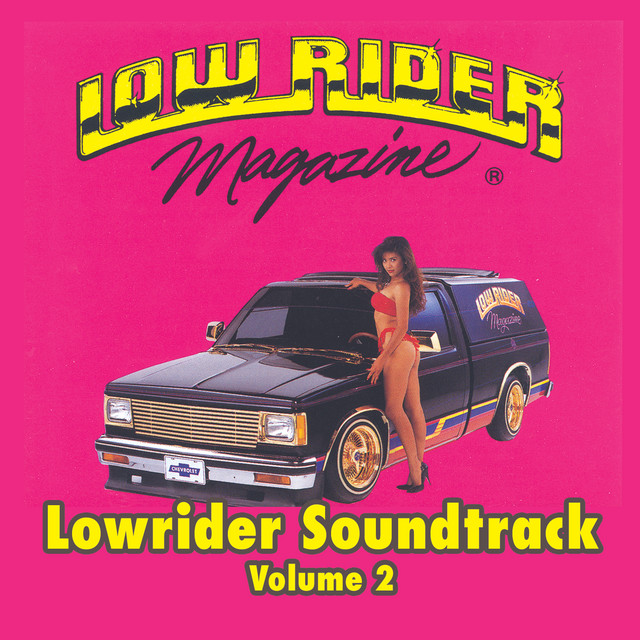 Lowrider Magazine Soundtrack Vol. 2 - Compilation by Various
