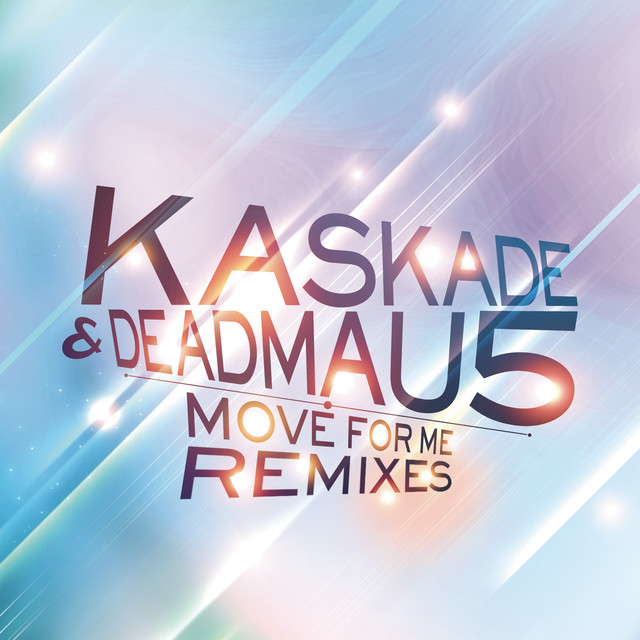 Move For Me (feat. Haley Gibby) - Single by Kaskade | Spotify