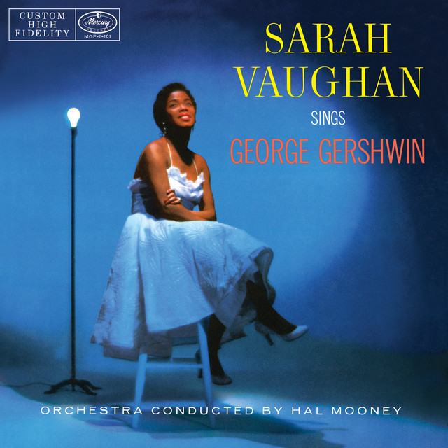 Sarah Vaughan Sings George Gershwin ‑「アルバム」by サラ・ヴォーン