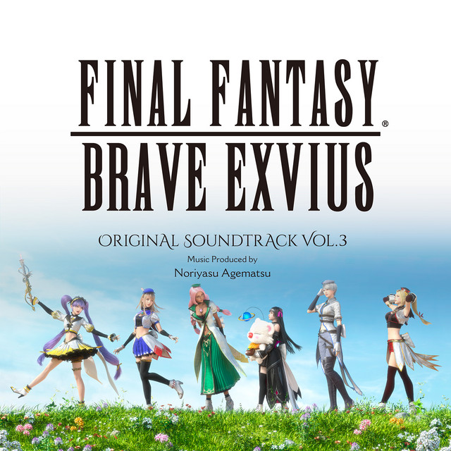 FINAL FANTASY BRAVE EXVIUS Original Soundtrack (Vol.3) - Album by