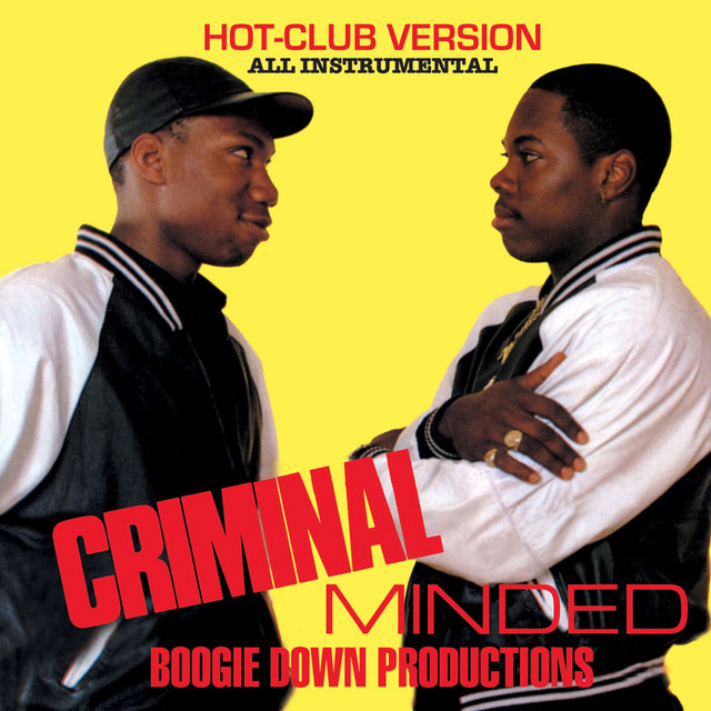 Criminal Minded (Hot Club Version) - Album by Boogie Down