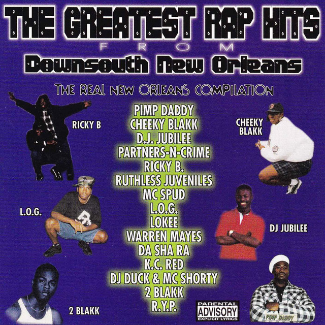 The Greatest Rap Hits From Down South New Orleans Vol. 1