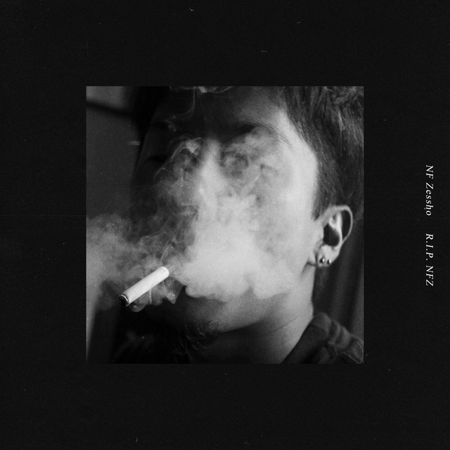 R.I.P. NFZ - Album by NF Zessho | Spotify