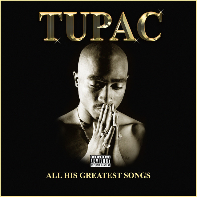 All His Greatest Hits - Compilation by 2Pac | Spotify