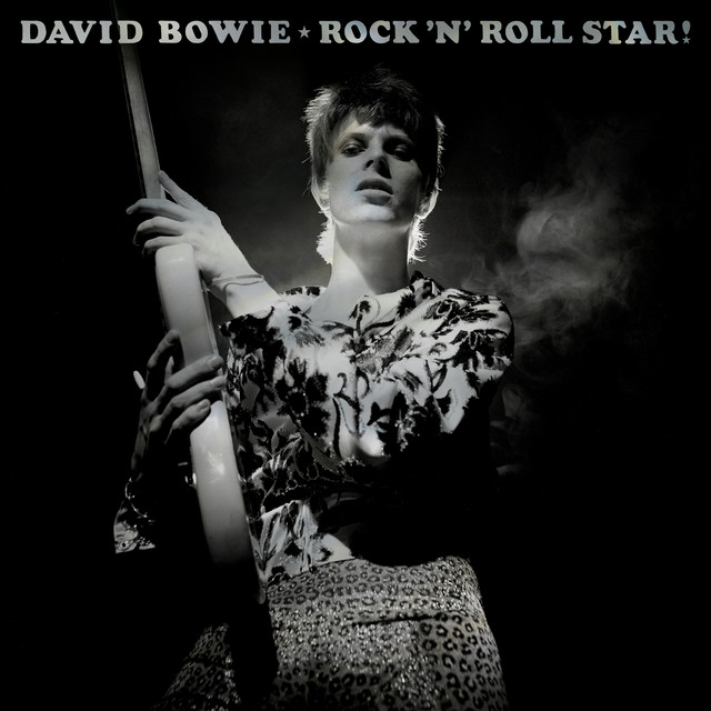 Rock 'n' Roll Star! - Album by David Bowie | Spotify