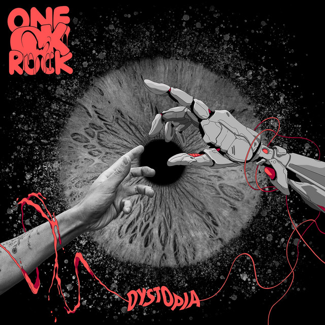 Dystopia ‑「シングル」by ONE OK ROCK | Spotify