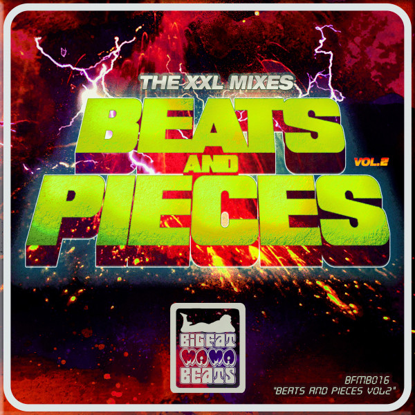 Beats and Pieces, Vol. 2 - Compilation by Various Artists | Spotify