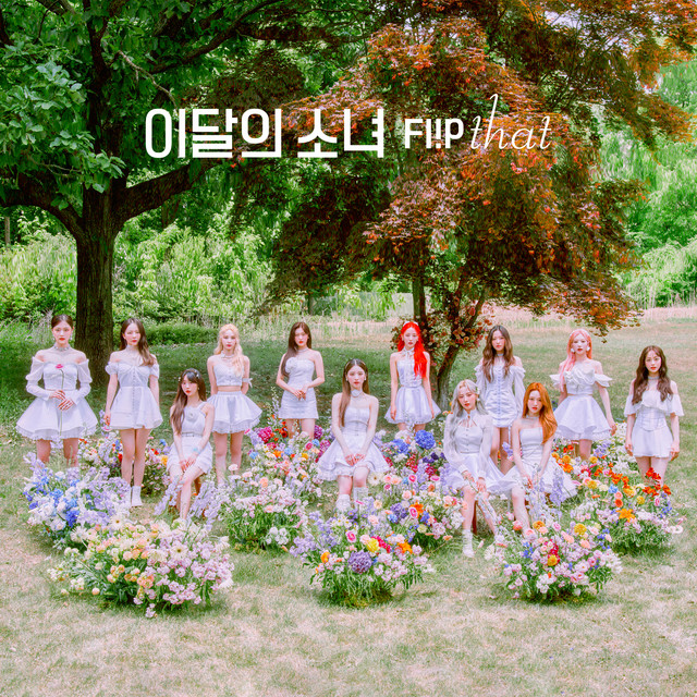 Flip That ‑ 曲・歌詞：LOONA | Spotify