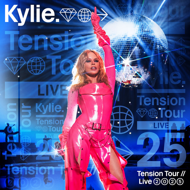 Tension Tour//Live 2025 - Album by Kylie Minogue | Spotify