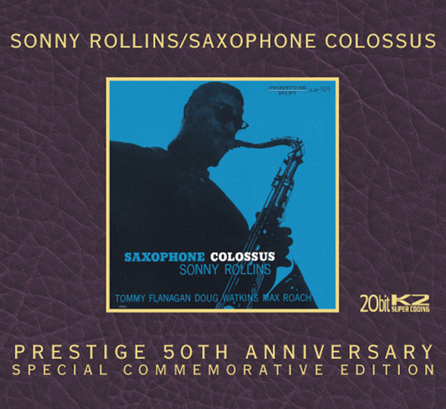 Saxophone Colossus - Album by Sonny Rollins | Spotify