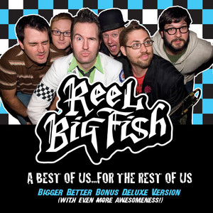 Reel Big Fish | Spotify